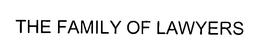 THE FAMILY OF LAWYERS trademark