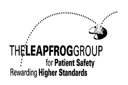 THELEAPFROGGROUP FOR PATIENT SAFETY REWARDING HIGHER STANDARDS trademark