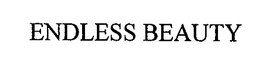 ENDLESS BEAUTY trademark