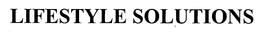 LIFESTYLE SOLUTIONS trademark