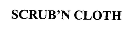 SCRUB'N CLOTH trademark