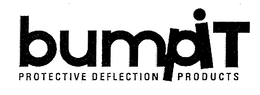 BUMPIT PROTECTIVE DEFLECTION PRODUCTS trademark