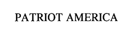 PATRIOT AMERICA trademark