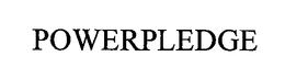 POWERPLEDGE trademark