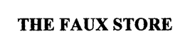 THE FAUX STORE trademark