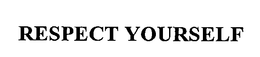 RESPECT YOURSELF trademark