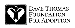 DAVE THOMAS FOUNDATION FOR ADOPTION trademark