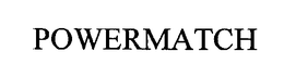 POWERMATCH trademark