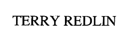 TERRY REDLIN trademark