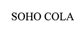 SOHO COLA trademark