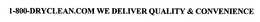 1-800-DRYCLEAN.COM WE DELIVER QUALITY & CONVENIENCE trademark