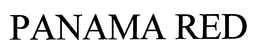 PANAMA RED trademark