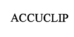 ACCUCLIP trademark