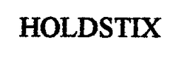 HOLDSTIX trademark