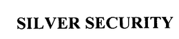 SILVER SECURITY trademark