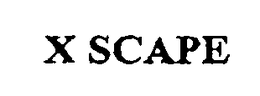 X SCAPE trademark