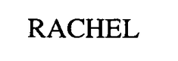 RACHEL trademark