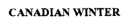 CANADIAN WINTER trademark