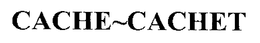 CACHE CACHET trademark