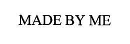 MADE BY ME trademark