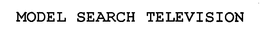 MODEL SEARCH TELEVISION trademark