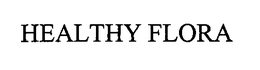 HEALTHY FLORA trademark