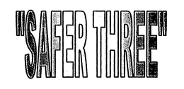 "SAFER THREE" trademark