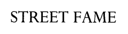 STREET FAME trademark