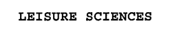 LEISURE SCIENCES trademark
