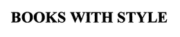 BOOKS WITH STYLE trademark