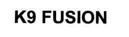 K9 FUSION trademark