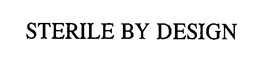 STERILE BY DESIGN trademark