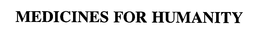 MEDICINES FOR HUMANITY trademark
