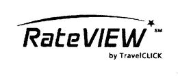 RATEVIEW BY TRAVELCLICK trademark