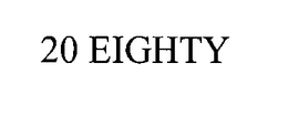 20 EIGHTY trademark