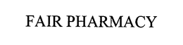 FAIR PHARMACY trademark