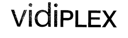 VIDIPLEX trademark