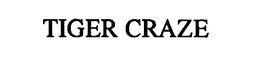 TIGER CRAZE trademark