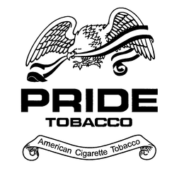 PRIDE TOBACCO AMERICAN CIGARETTE TOBACCO trademark