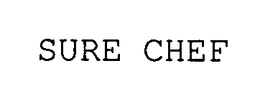 SURE CHEF trademark