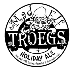 THE MAD ELF TROEGS HOLIDAY ALE BREWED WITH HONEY, CHERRIES & CHOCOALTE MALT trademark