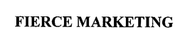 FIERCE MARKETING trademark