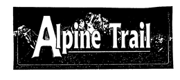 ALPINE TRAIL trademark