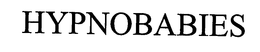 HYPNOBABIES trademark