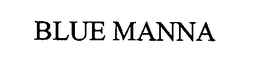 BLUE MANNA trademark
