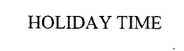 HOLIDAY TIME trademark