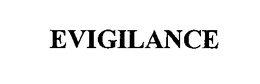 EVIGILANCE trademark