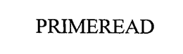 PRIMEREAD trademark