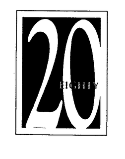 20 EIGHTY trademark