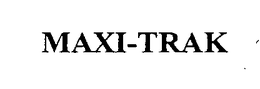 MAXI-TRAK trademark